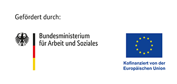 Gefördert durch das Bundesministerium für Arbeit und Soziales und die Europäische Union über den Europäischen Sozialfonds Plus (ESF Plus)