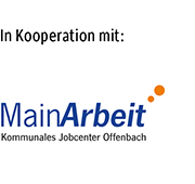 In Kooperation mit MainArbeit - Kommunales Jobcenter Offenbach